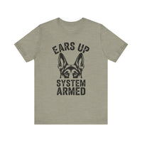 Load image into Gallery viewer, Ears Up System Armed German Shepherd T-Shirt

