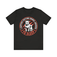 Load image into Gallery viewer, I Support Putting Animal Abusers to Sleep T-Shirt
