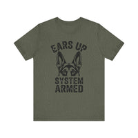 Load image into Gallery viewer, Ears Up System Armed German Shepherd T-Shirt
