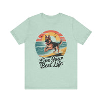 Load image into Gallery viewer, Live Your Best Life German Shepherd T-Shirt
