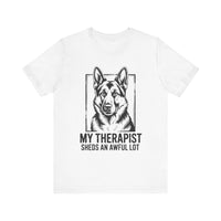 Load image into Gallery viewer, My Therapist Sheds an Awful Lot German Shepard T-Shirt
