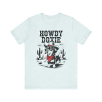 Load image into Gallery viewer, Howdy Doxie Dachshund T-Shirt
