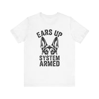 Load image into Gallery viewer, Ears Up System Armed German Shepherd T-Shirt
