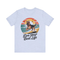 Load image into Gallery viewer, Live Your Best Life German Shepherd T-Shirt
