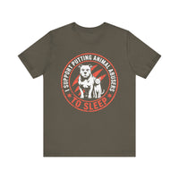 Load image into Gallery viewer, I Support Putting Animal Abusers to Sleep T-Shirt
