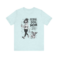 Load image into Gallery viewer, Feral Dog Mom Dachshund T-Shirt
