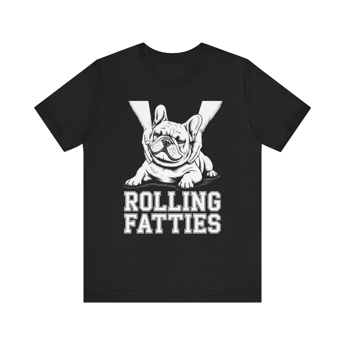 Rolling Fatties French Bulldog T-Shirt