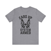 Load image into Gallery viewer, Ears Up System Armed German Shepherd T-Shirt
