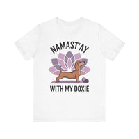 Load image into Gallery viewer, Namastay With My Doxie T-Shirt
