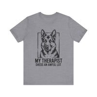 Load image into Gallery viewer, My Therapist Sheds an Awful Lot German Shepard T-Shirt
