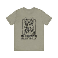 Load image into Gallery viewer, My Therapist Sheds an Awful Lot German Shepard T-Shirt
