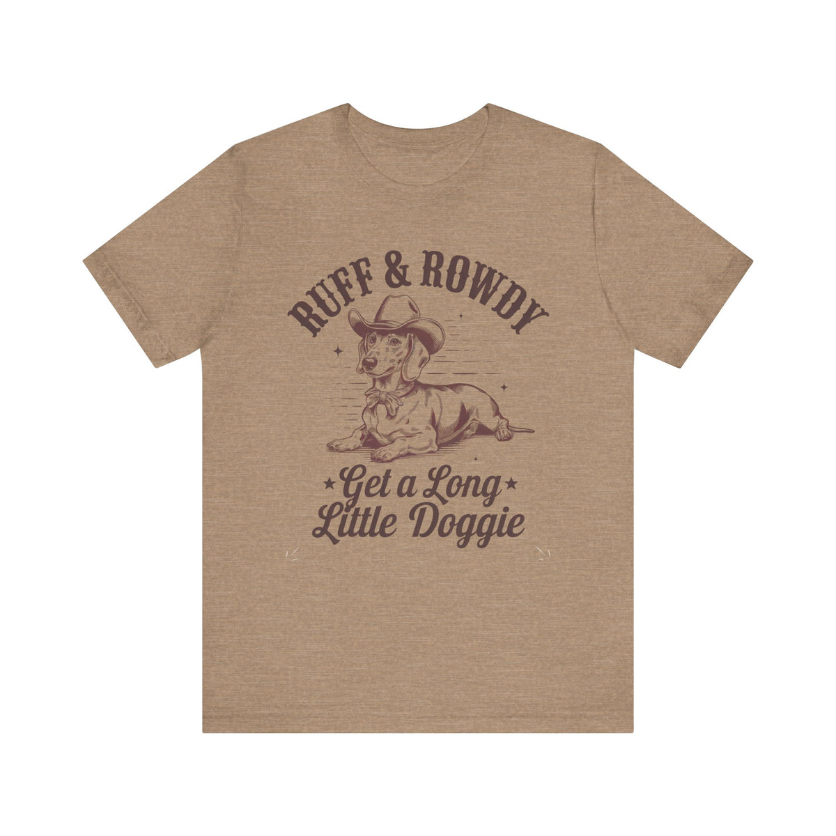 Ruff and Rowdy Dachshund T-Shirt