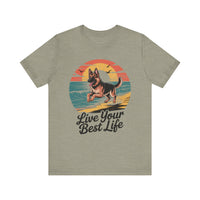 Load image into Gallery viewer, Live Your Best Life German Shepherd T-Shirt
