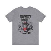 Load image into Gallery viewer, Howdy Doxie Dachshund T-Shirt
