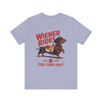 Load image into Gallery viewer, Wiener Rides Free Today Only T-Shirt
