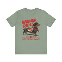 Load image into Gallery viewer, Wiener Rides Free Today Only T-Shirt
